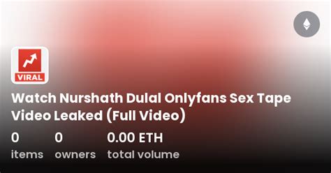 nirshath dulal|Nursh Nurshath Dulal 362 Leaked OnlyFans Files